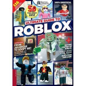 Ultimate Guide to Roblox -- Future Publishing